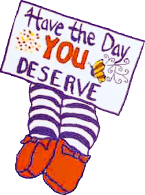 have the day you deserve 2